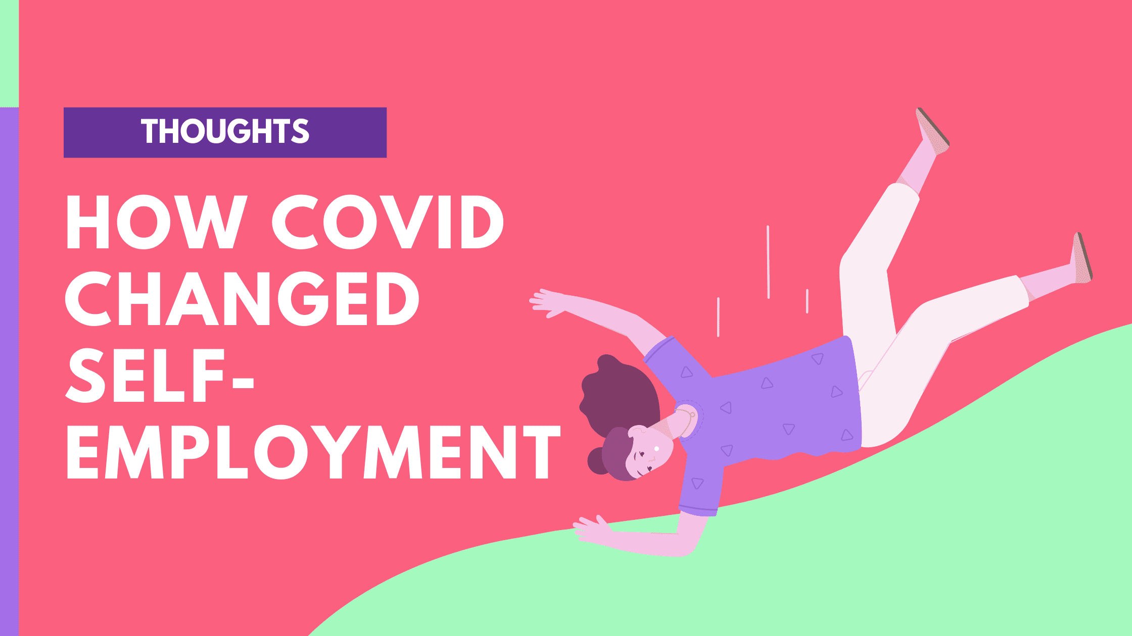 How COVID Changed Self-Employment